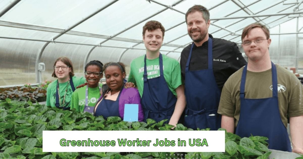 Greenhouse Worker Jobs in USA